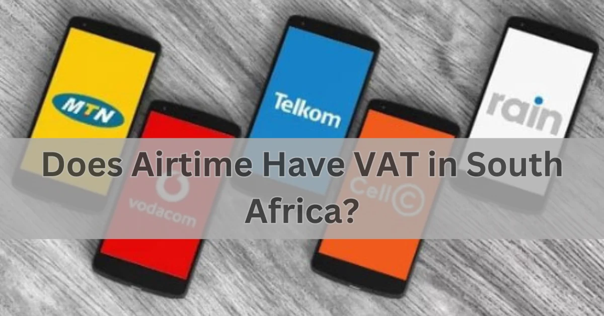 Does Airtime Have VAT in South Africa?